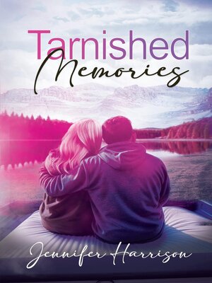 cover image of Tarnished Memories